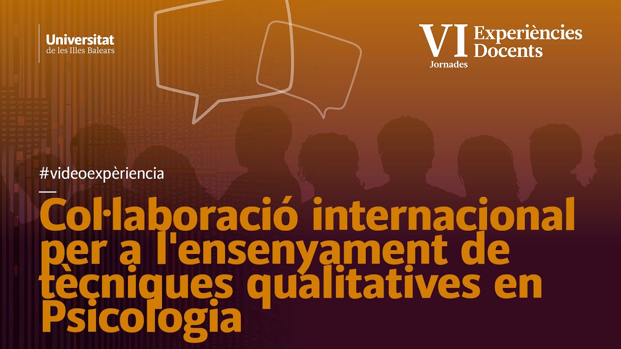 Col·laboració internacional per a l'ensenyament de tècniques qualitatives en Psicologia