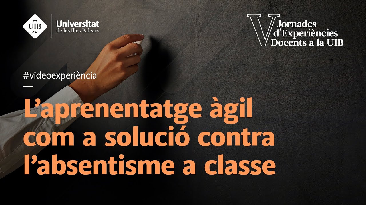 L'aprenentatge àgil com a solució contra l’absentisme a classe