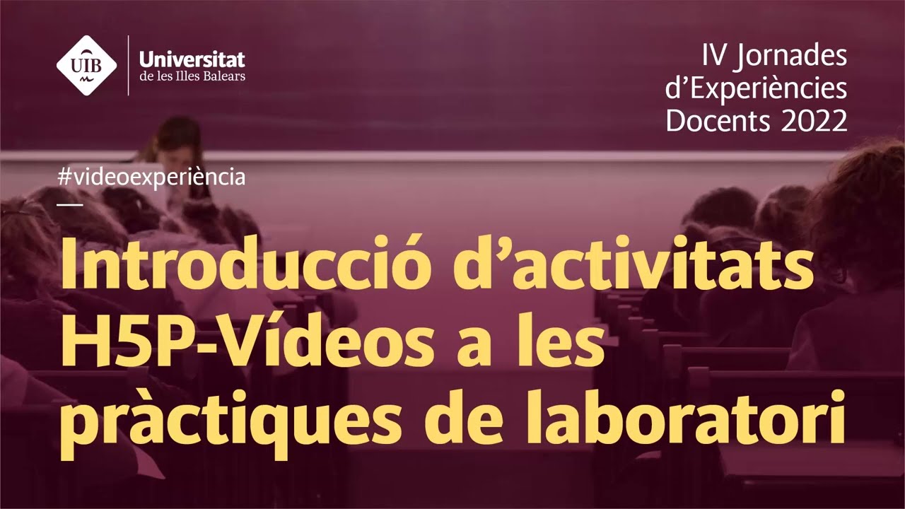 Introducció d'activitats H5P: vídeos a les pràctiques de laboratori