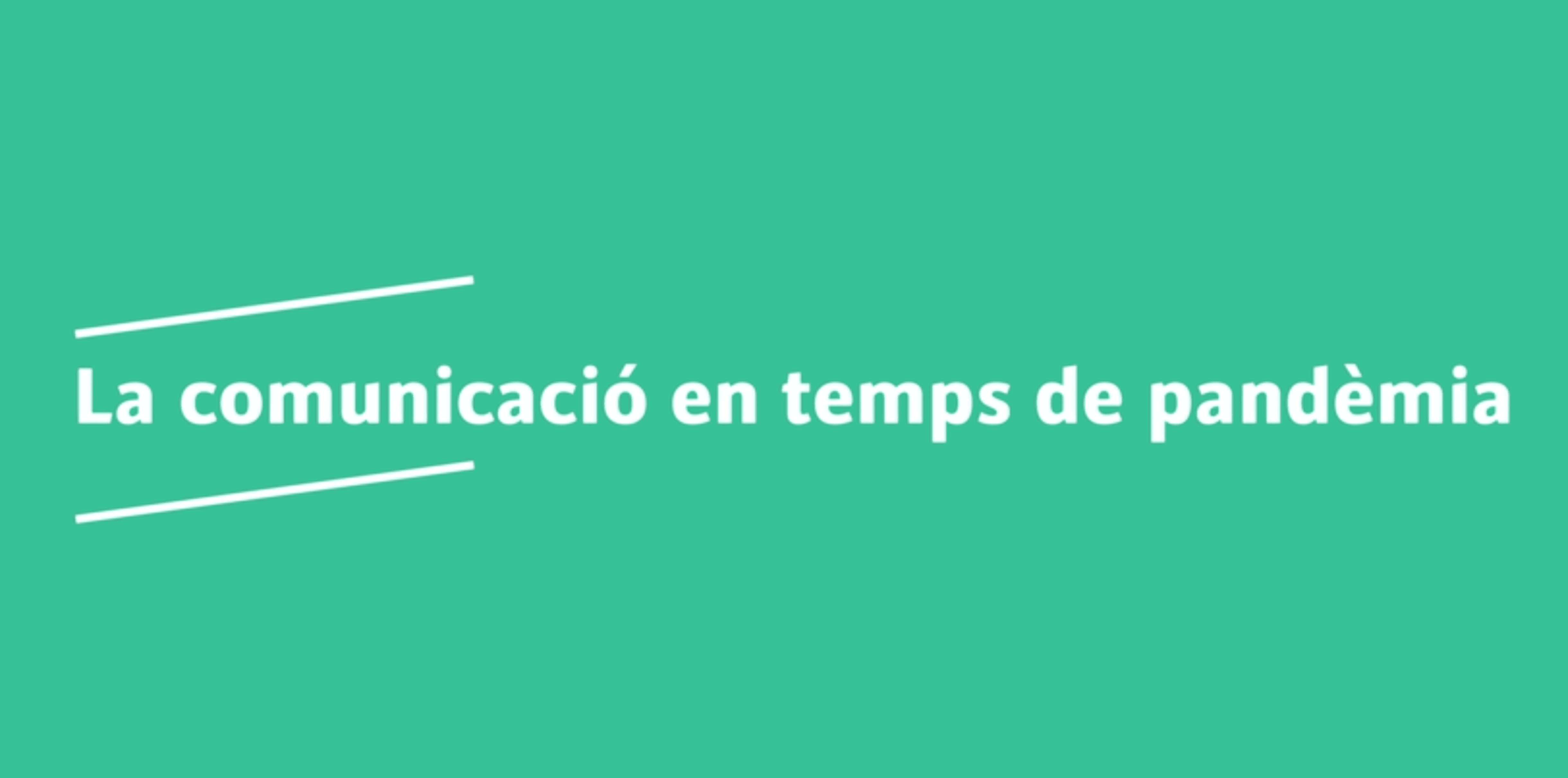 Jornada de Gerència: La comunicació en temps de pandèmia