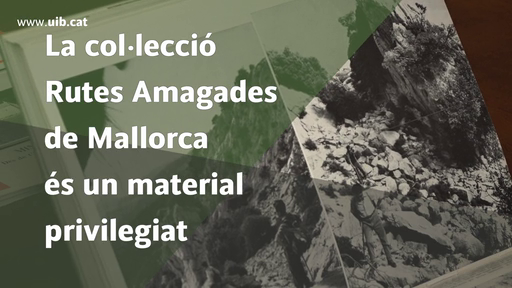 Conveni per a la digitalització de l'obra Rutes Amagades de Mallorca, de Jesús Garcia Pastor