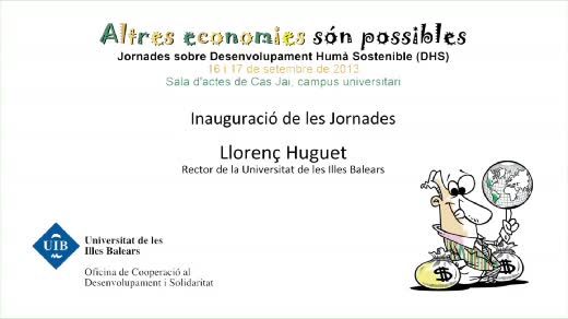 Inauguració de les jornades sobre Desenvolupament Humà Sostenible (DHS)