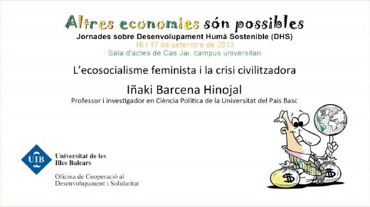  Iñaki Barcena Hinojal: L'ecosocialisme femenista i la crisi civilitzadora