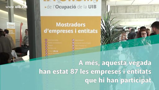 L' 11è Fòrum de l?Ocupació de la UIB ha tancat les portes amb un èxit de participació