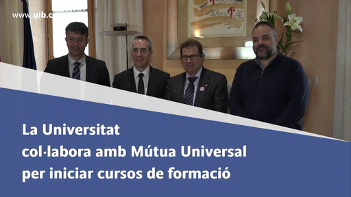 Mútua Universal i la UIB col·laboren en la formació d'estudiants i la innovació